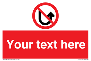 Custom prohibition No u turns